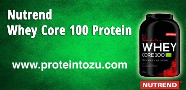 Nutrend Whey Core 100 protein inceleme ve yorum